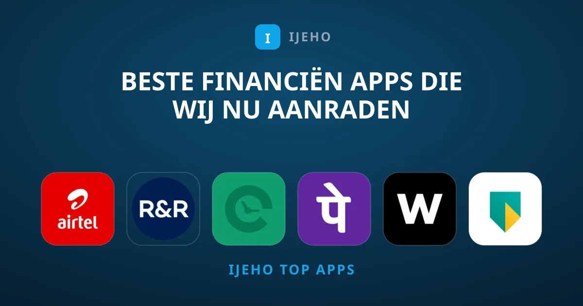 Beste Financiën Apps Die Wij Nu Aanraden