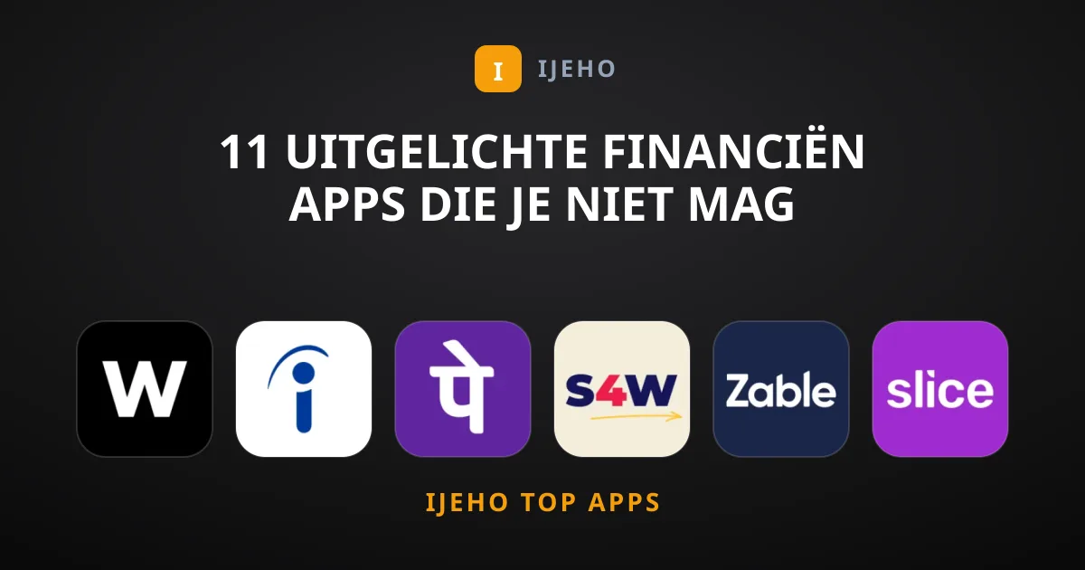 11 Uitgelichte Financiën Apps Die Je Niet Mag Missen